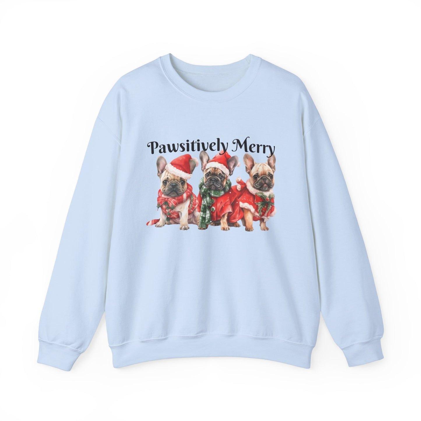 French Bulldog Sweatshirt - Pawsitivley Merry Holiday Design